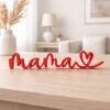 Decoratiune cadou "Mama” cu inima, Semn decorativ printat 3D 2 MAMA ROSU